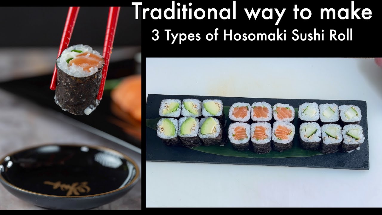 Traditional way to make 3 types of Hosomaki Sushi Roll &ndash; Hosomaki Sushi Rolling Technique with SMS