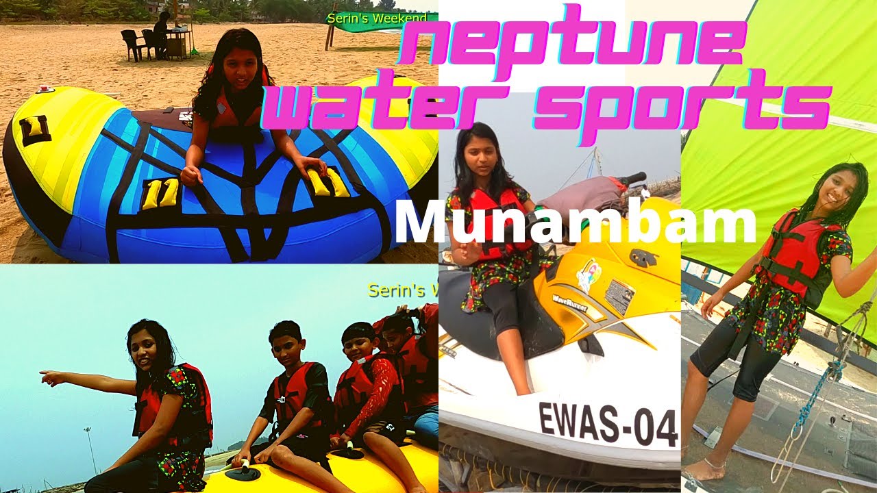 Neptune Water Sports Munambam, Kochi/ കടലിൽ തകർക്കാൻ പറ്റിയ കിടിലൻ  സ്ഥലം