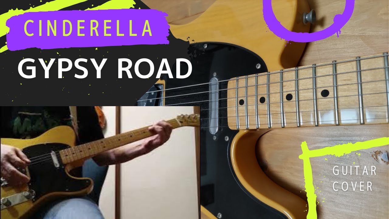 Cinderella / Gypsy Road [Guitar Cover]