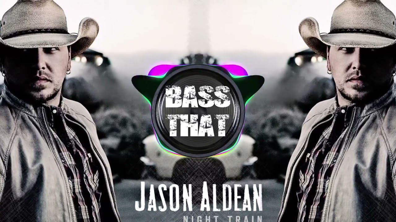 Jason Aldean - Water Tower (Bass Boosted)