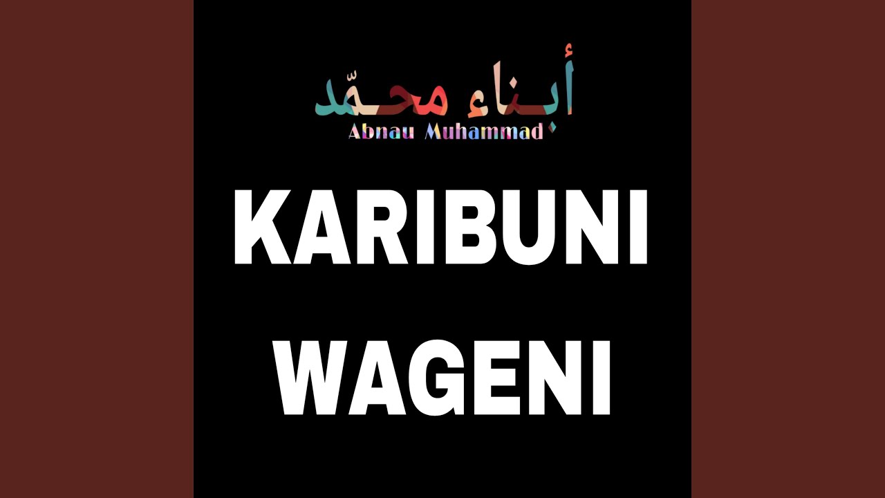 Karibuni Wageni