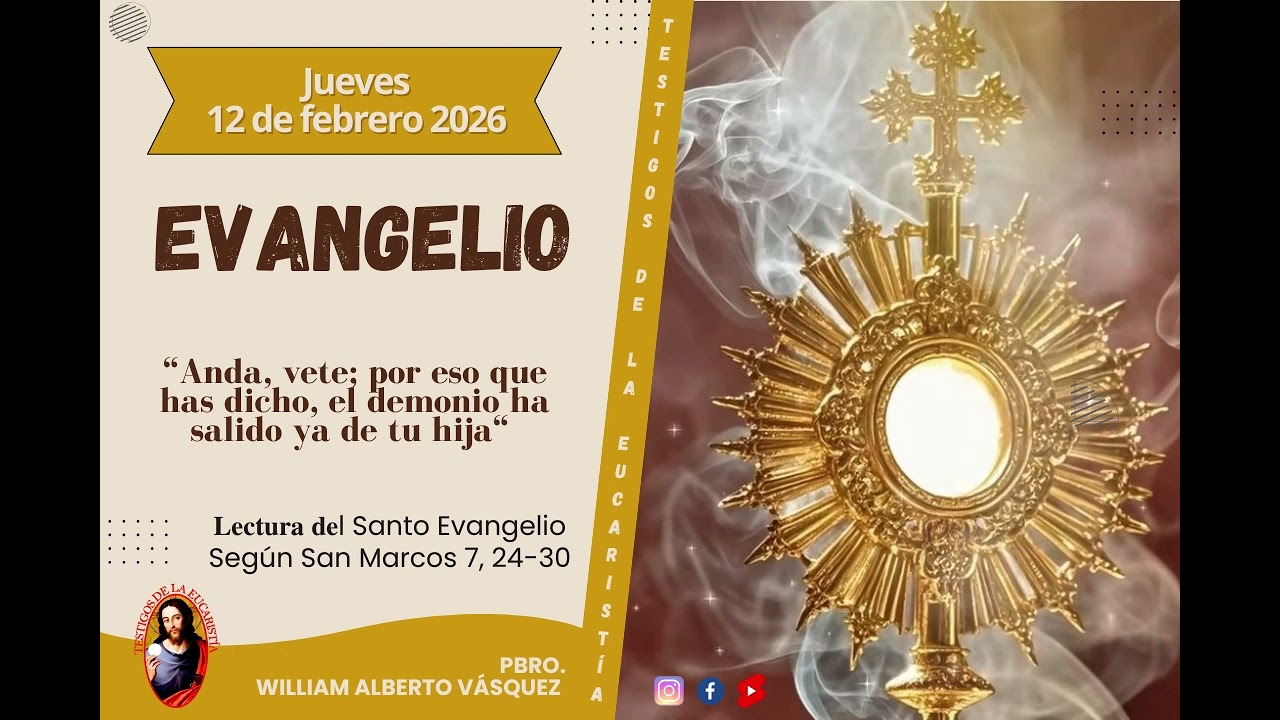 𝐄𝐋 𝐄𝐕𝐀𝐍𝐆𝐄𝐋𝐈𝐎 𝐃𝐈𝐀𝐑𝐈𝐎 -JUEVES 12 DE FEBRERO 2026