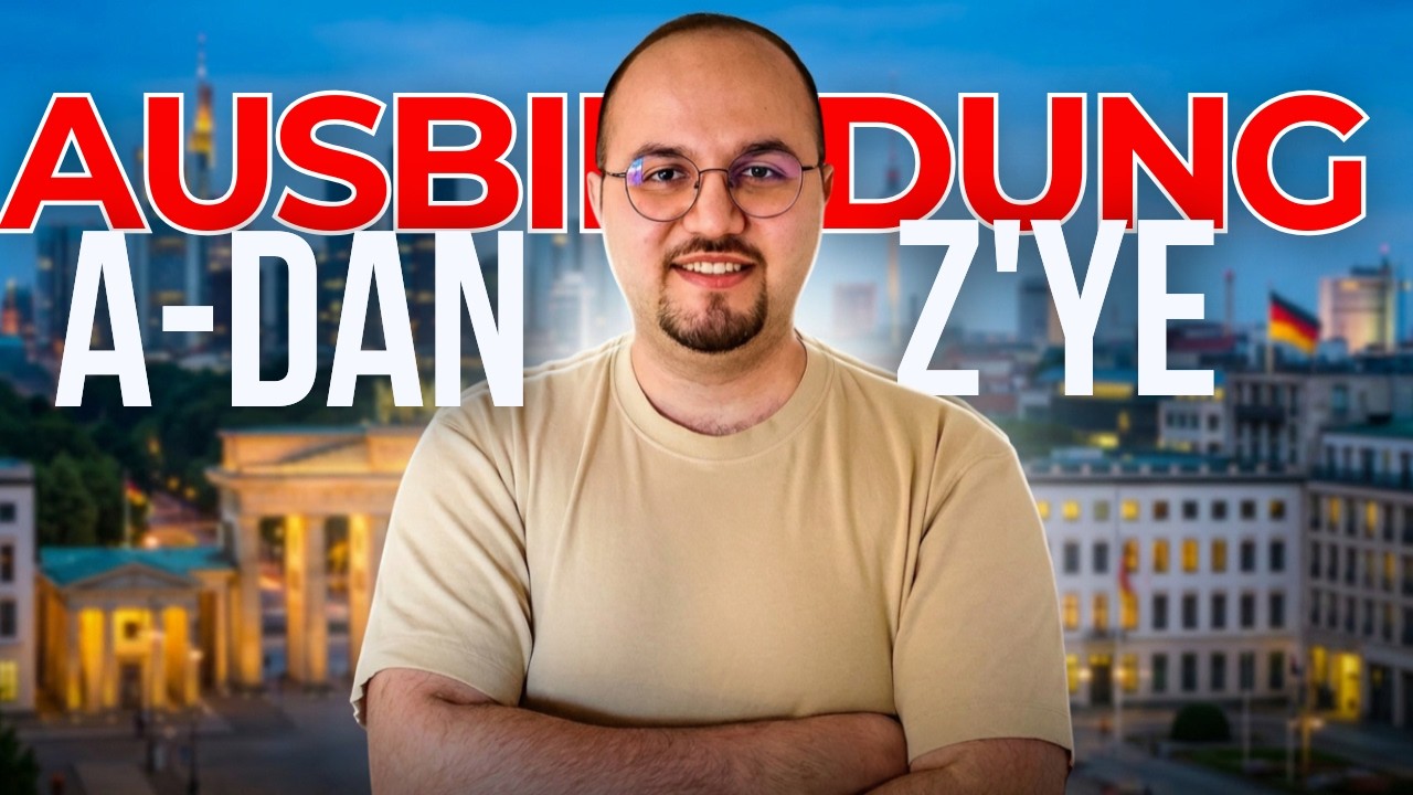 Almaniyada Yeni Həyat: Ausbildung Bələd&ccedil;isi Başlanğıcdan Sona