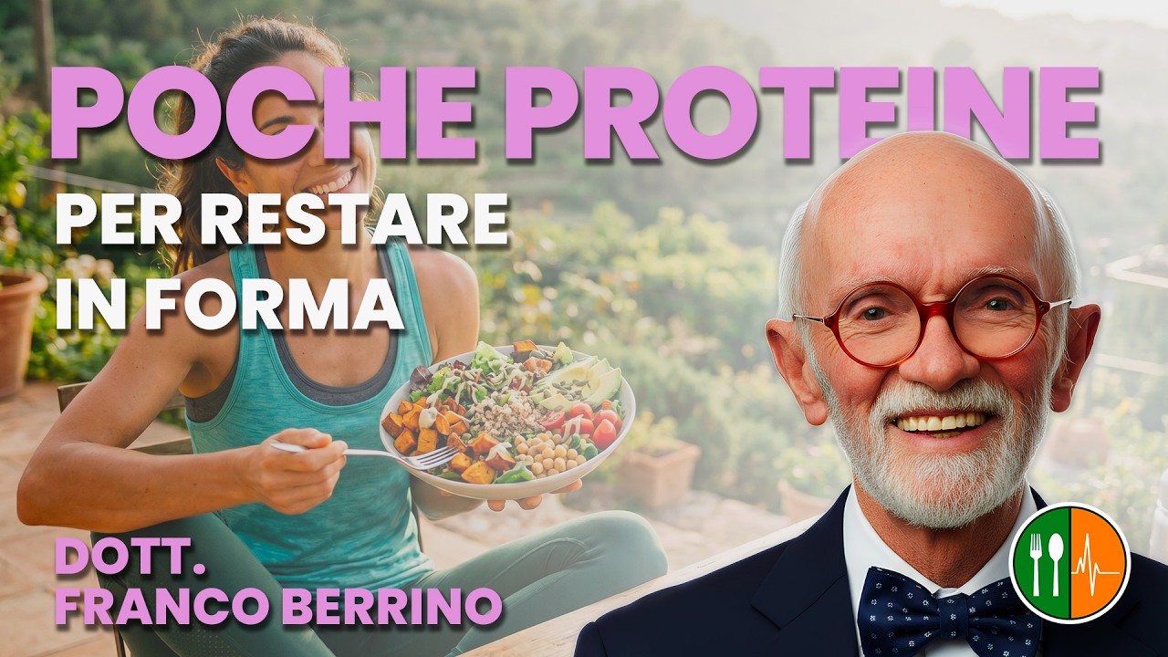 POCHE PROTEINE per restare in forma - Dott. Franco Berrino