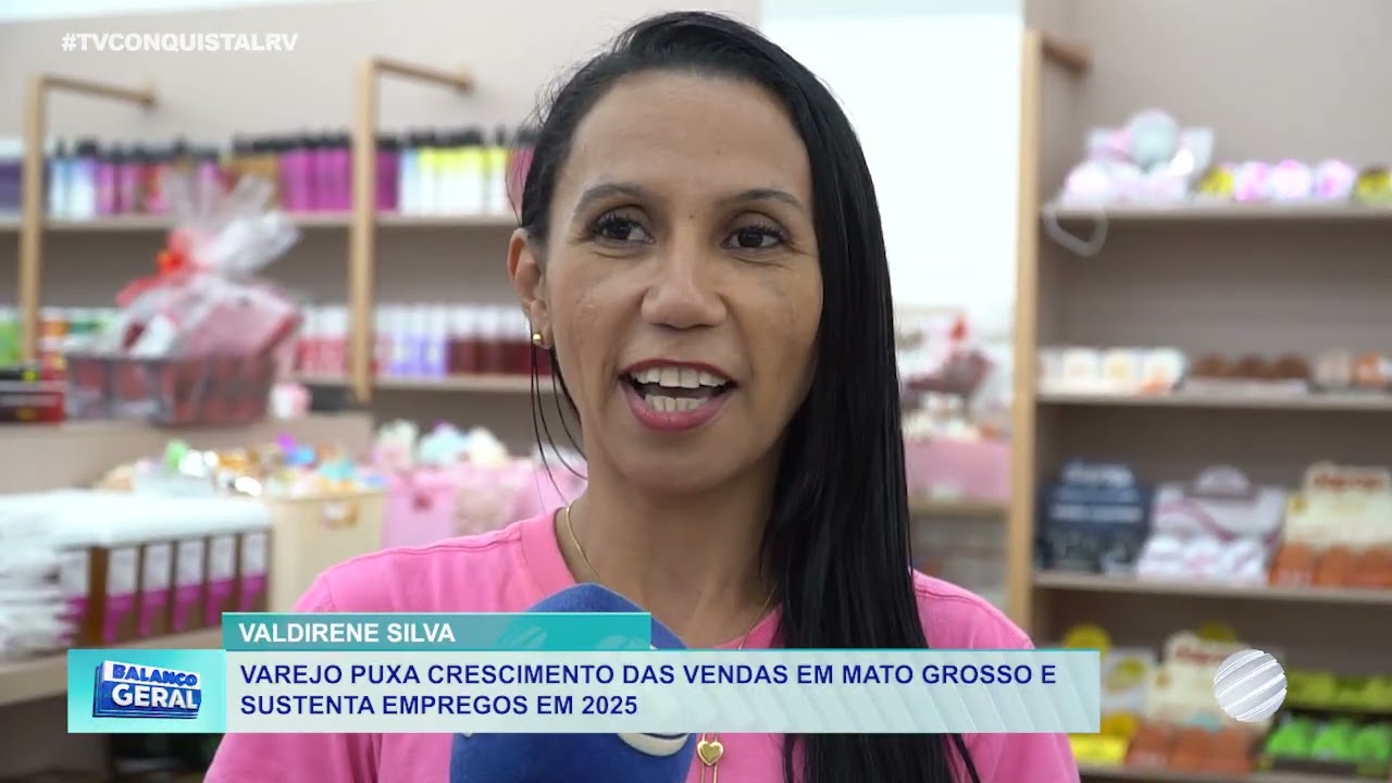 Varejo em alta: Mato Grosso fecha 2025 com crescimento nas vendas, mas inadimplência preocupa