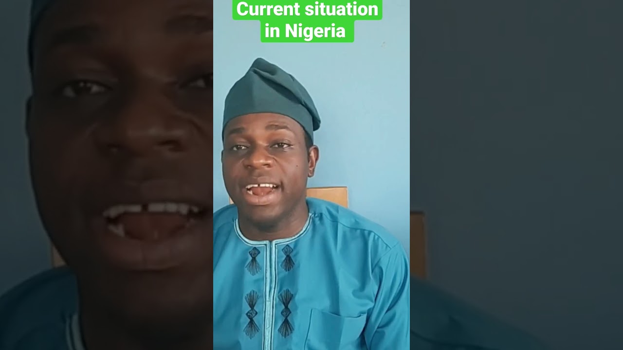 The current situation in Nigeria. 