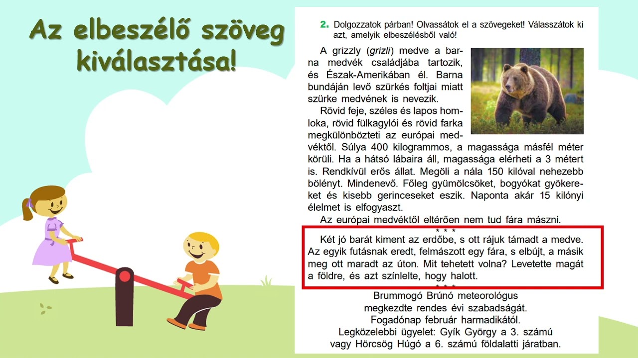 A szöveg: elbeszélés, leírás