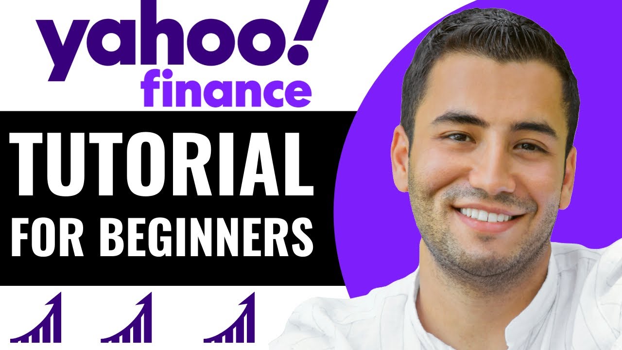 Yahoo Finance Tutorial for Beginners | How to Use Yahoo Finance