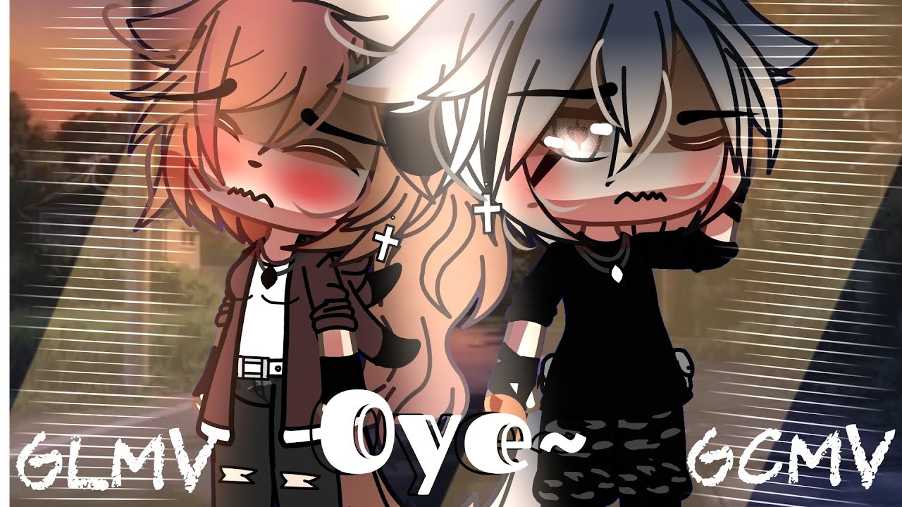 OYE 💔🥀||GCMV AND GLMV ||•LEANDRO Y MEGAN • EMIKO GOBBLERS||