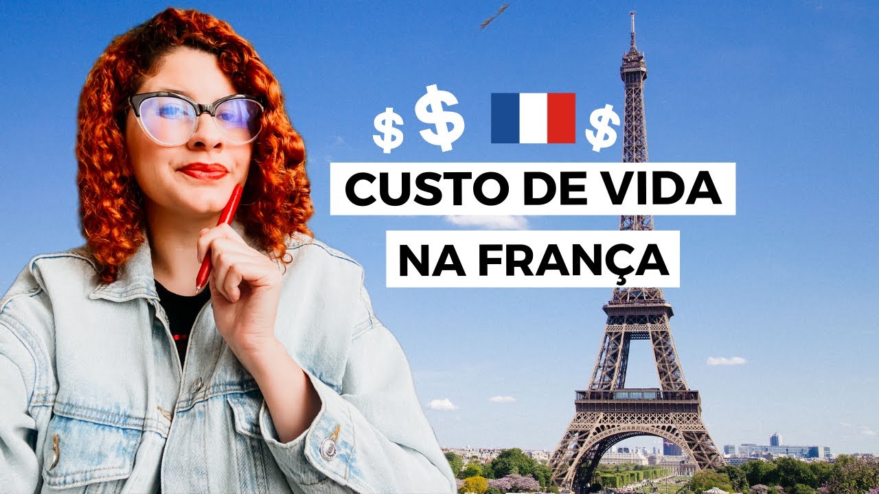 Quanto custa morar na Fran&ccedil;a? | Thanny na Fran&ccedil;a