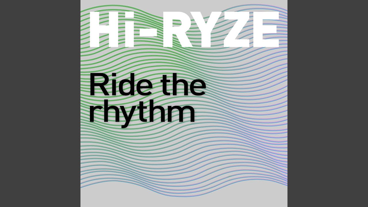 Ride The Rhythm (1990 Remastered Version)