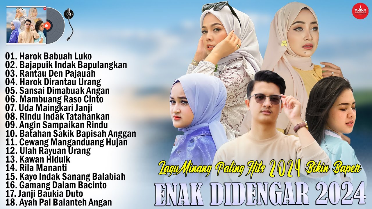 Lagu Minang Terbaru 2024 Terpopuler ~ Pop Minang Hits TikTok Terbaik Enak Didengar 2024