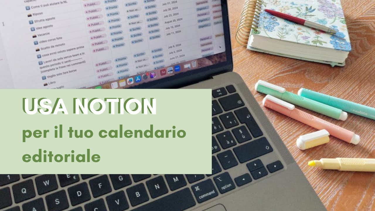 Come organizzare il calendario editoriale strategico con Notion