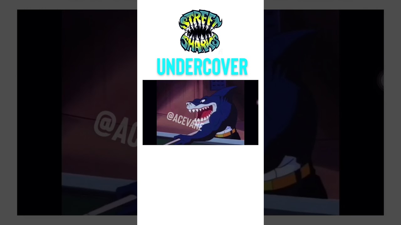 Street Sharks Undercover