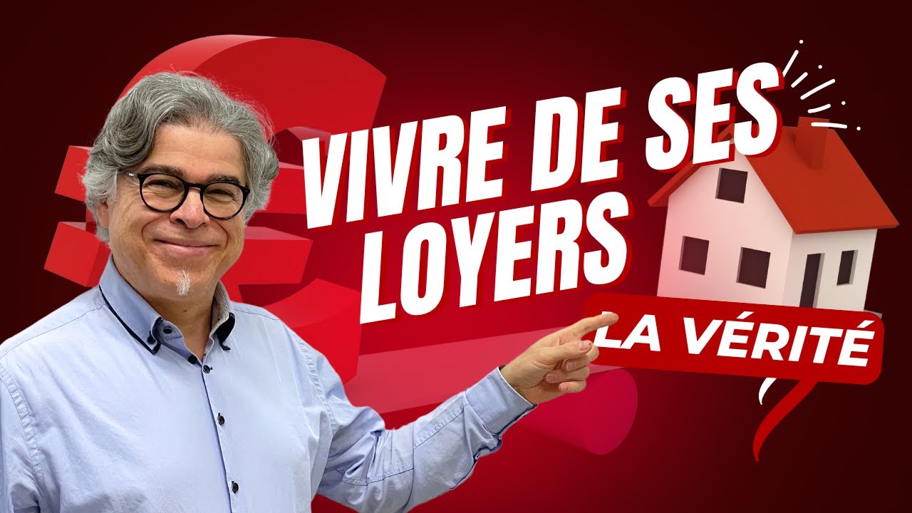 Peut-on vraiment vivre de ses loyers ? La vérité sur les rentiers de l’immobilier !
