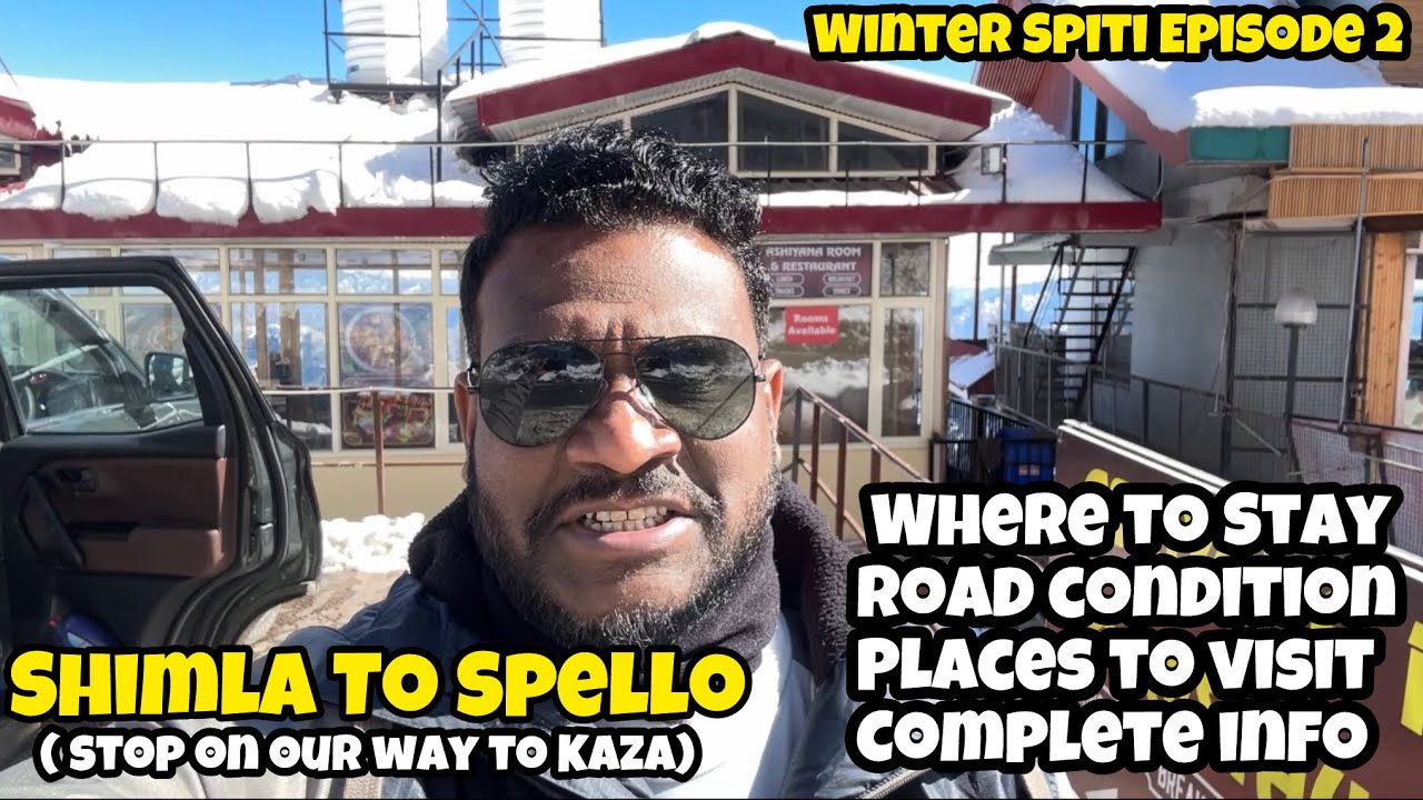 Halted At Spello - A quite Village On Our Way To Kaza | Winter Spiti 2026 Episode 2 | #kinnaur 