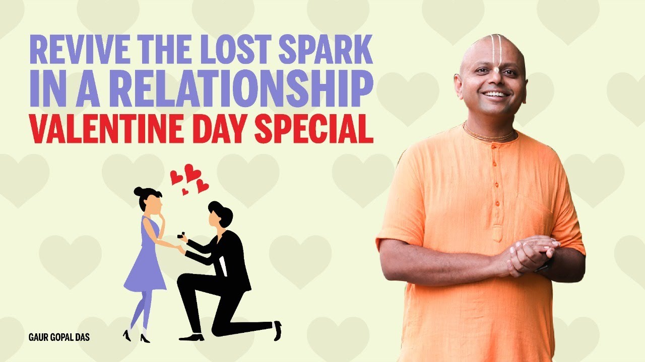Revive The Lost Spark In A Relationship - Valentine Day Special | Gaur Gopal Das