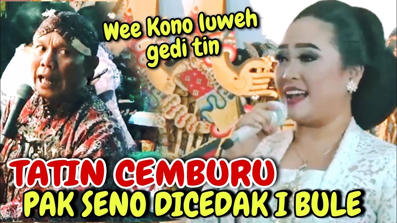 TATIN CEMBURU - MENENG MENENG DEMENI DALANGE || LIMBUKAN LUCU KI SENO NUGROHO