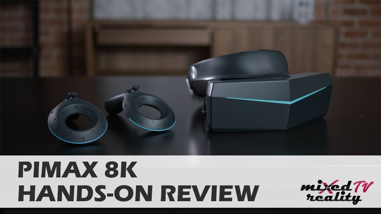 Pimax 8k Hands-On Review: The High-End VR Revolution Is Here!