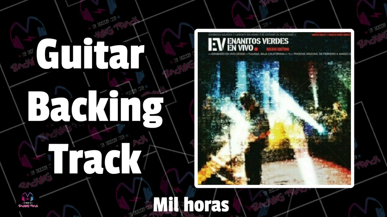 Mil horas - live (Con voz) | Enanitos Verdes | Guitar Backing Track | Pista sin guitarra