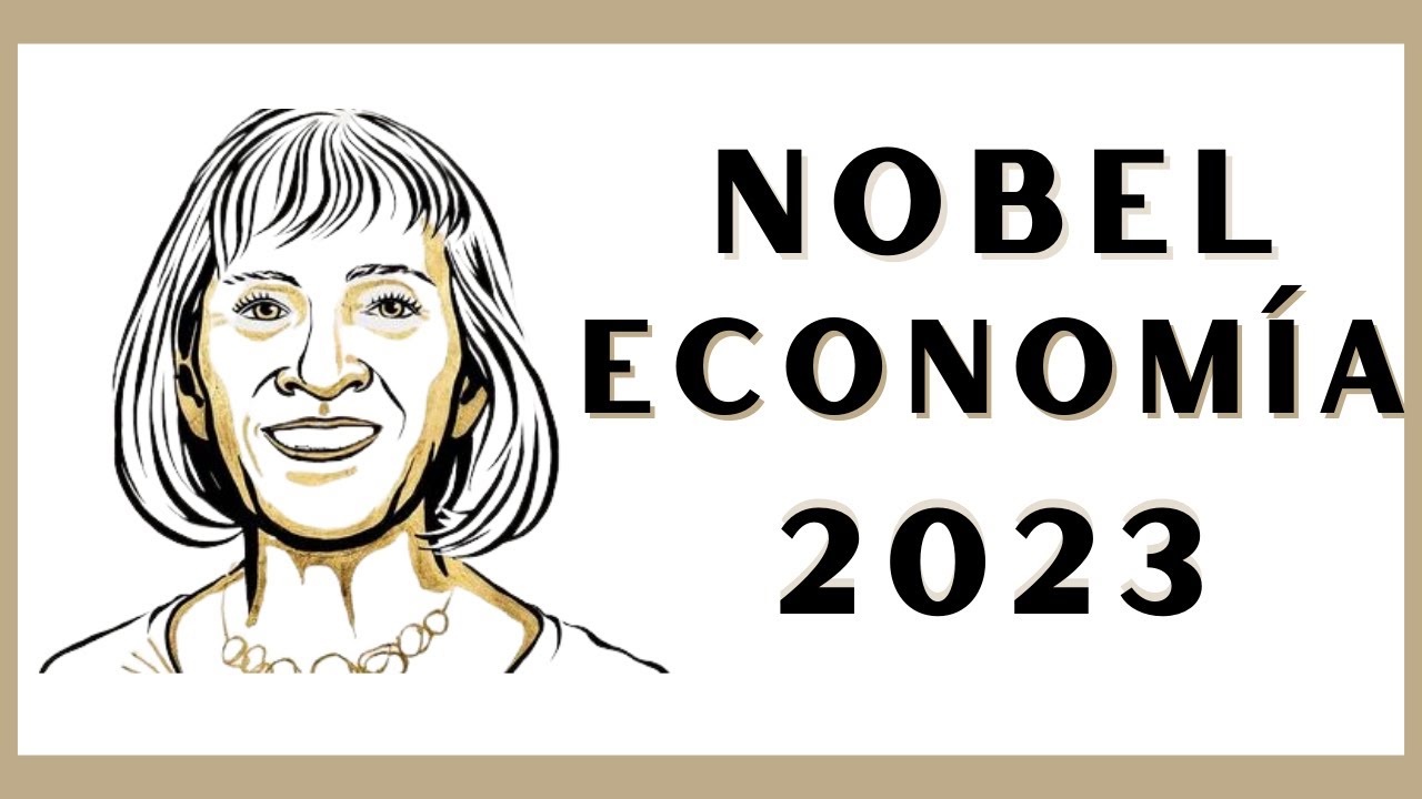 Nobel economía 2023: mujer y mercado laboral (brecha de género)