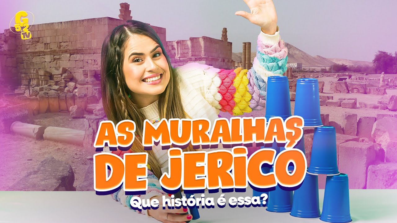 AS MURALHAS DE JERICO ... Que história é essa?