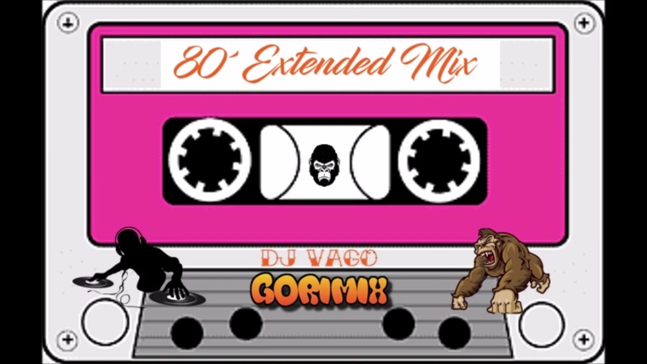 80s Extended Mix   DJ Vago