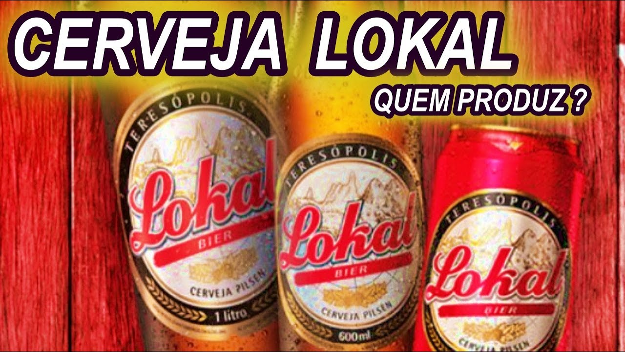 CERVEJA LOKAL &Eacute; BOA ? SAIBA MAIS DETALHES DA CERVEJA LOKAL BIER