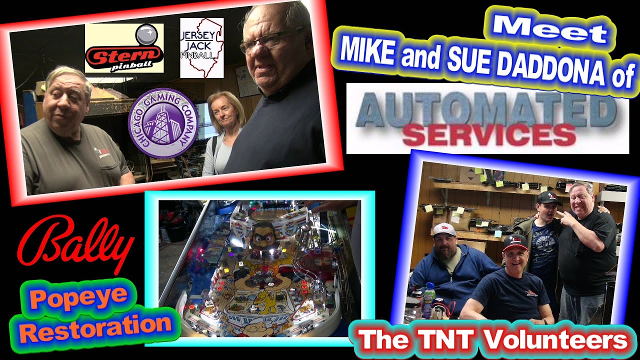 #1705 Automated Services MIKE DADDONA Visits TNT AMUSEMENTS-Bally POPEYE Pinball Machine Restoration
