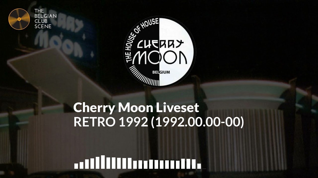 RETRO 1992 at Cherry Moon Lokeren (1992.00.00-00)