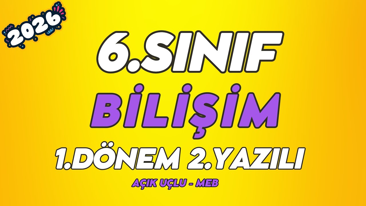 6. Sınıf Bilişim Teknolojileri 1. Dönem 2. Yazılı Yeni (%99 Çıkabilir 😊)#2026