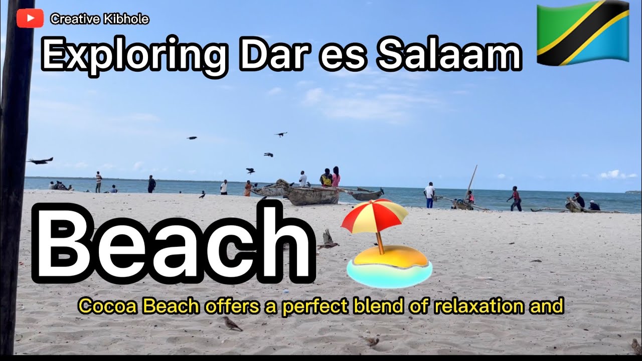 Best Beach to Explore in the Dar es salaam|life In Tanzania at the coast|Places to visit in tanzania