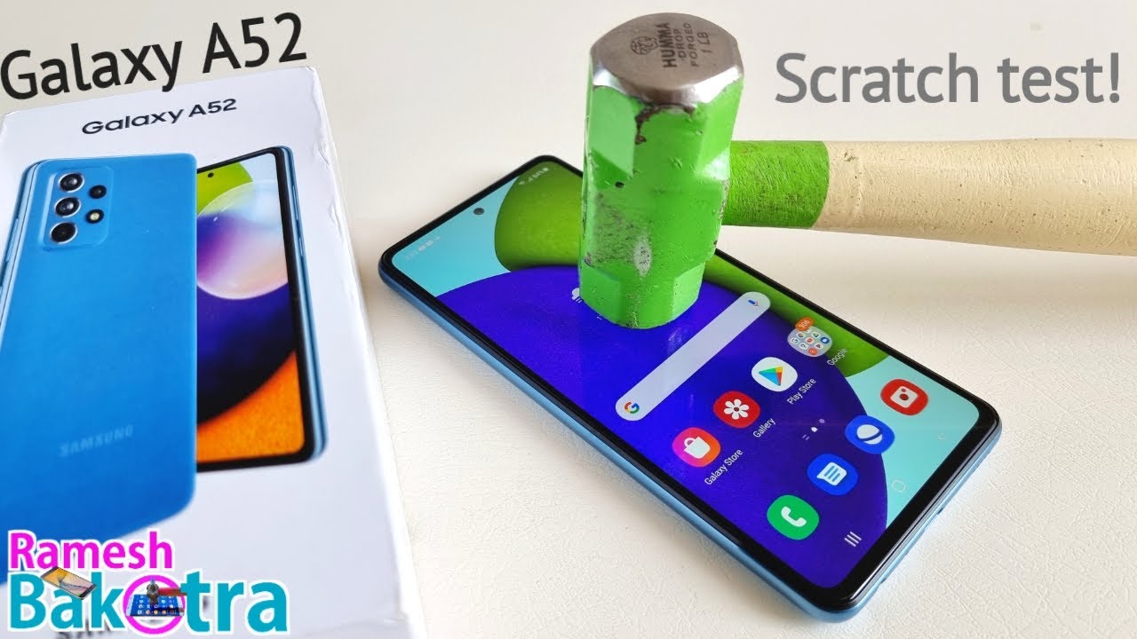 Samsung Galaxy A52 Screen Scratch Test