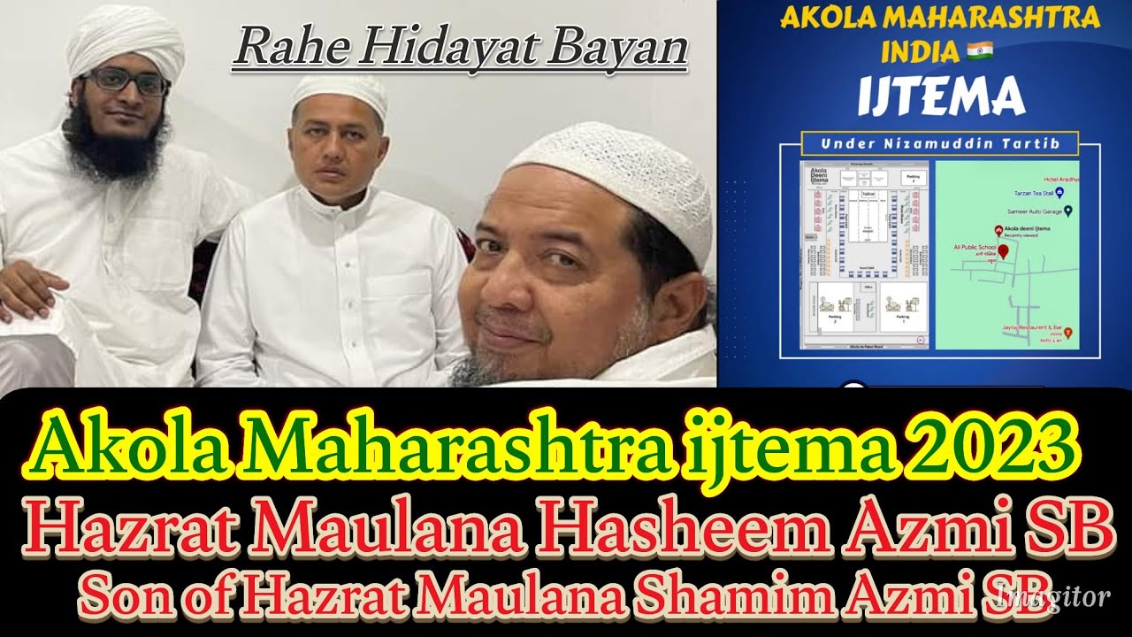 Akola Maharashtra/ Umoomi ijtema 2023/ Bayan/ Maulana Hasheem SB Son Maulana Shamim Azmi SB DB