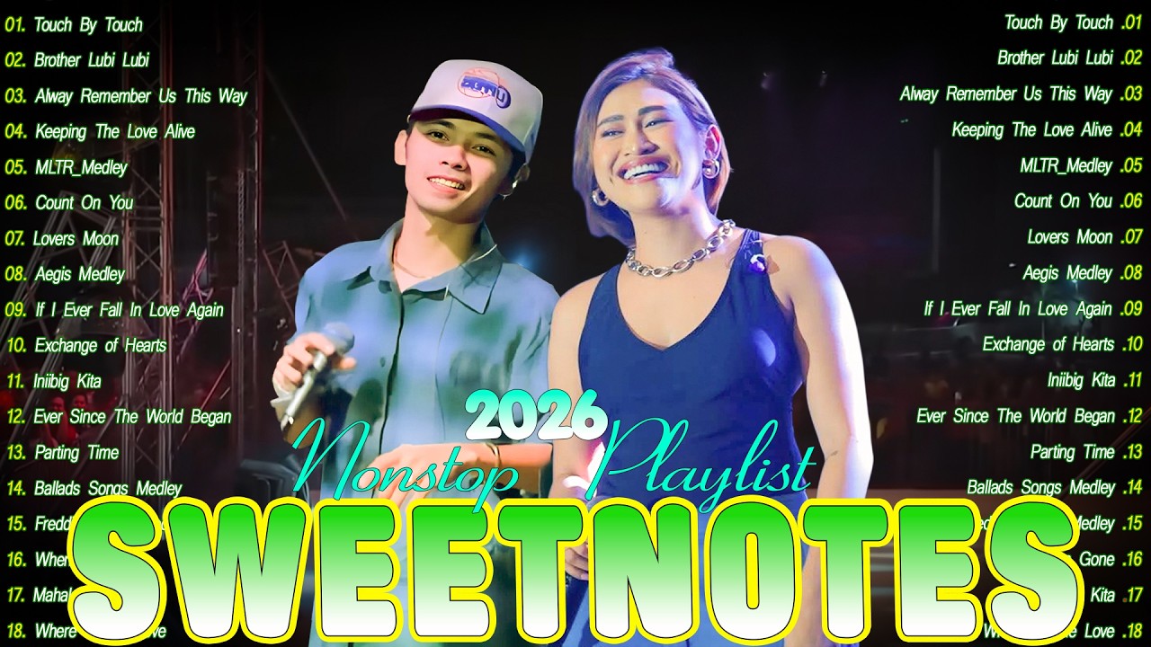 SWEETNOTES Music Live Playlist 💥Love Songs Nonstop 2025 💥OPM Love Songs Tagalog Nonstop 2026