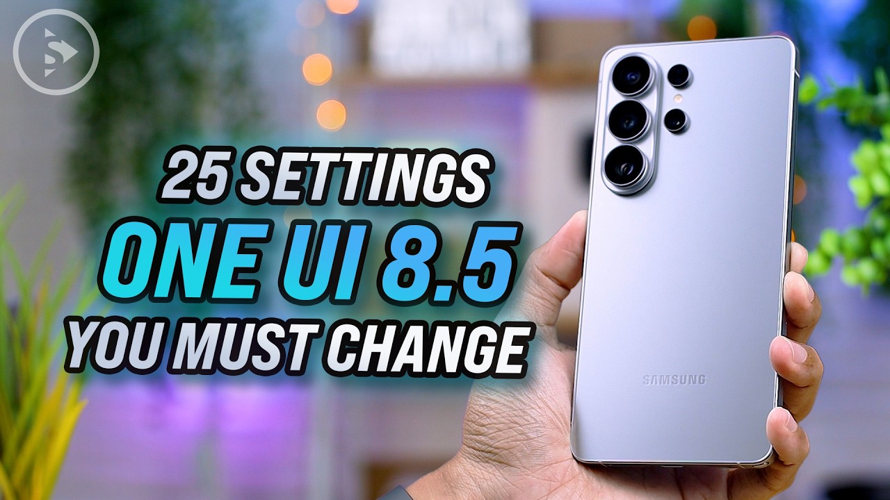 25 настроек One UI 8.5, которые ОБЯЗАТЕЛЬНО нужно изменить на вашем Samsung Galaxy.