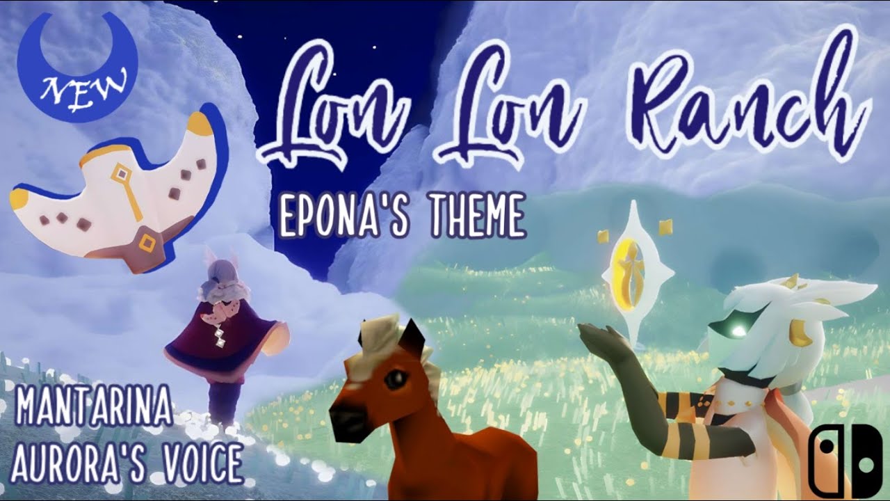🎇Sky: CotL - Zelda Lon Lon Ranch [Mantarina & Aurora's voice instrument] 🎶 Switch controller