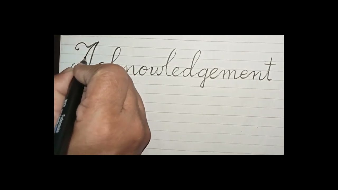 Acknowledgement #lettering #project #assignment #cursive#acknowledgement