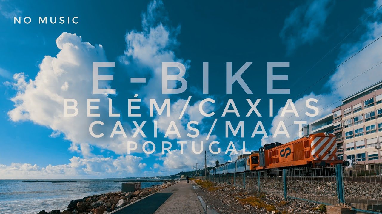 4K 🇵🇹 Belém to Caxias | Caxias to Maat Lisbon E-Bike | Filming Bike View | No Music 