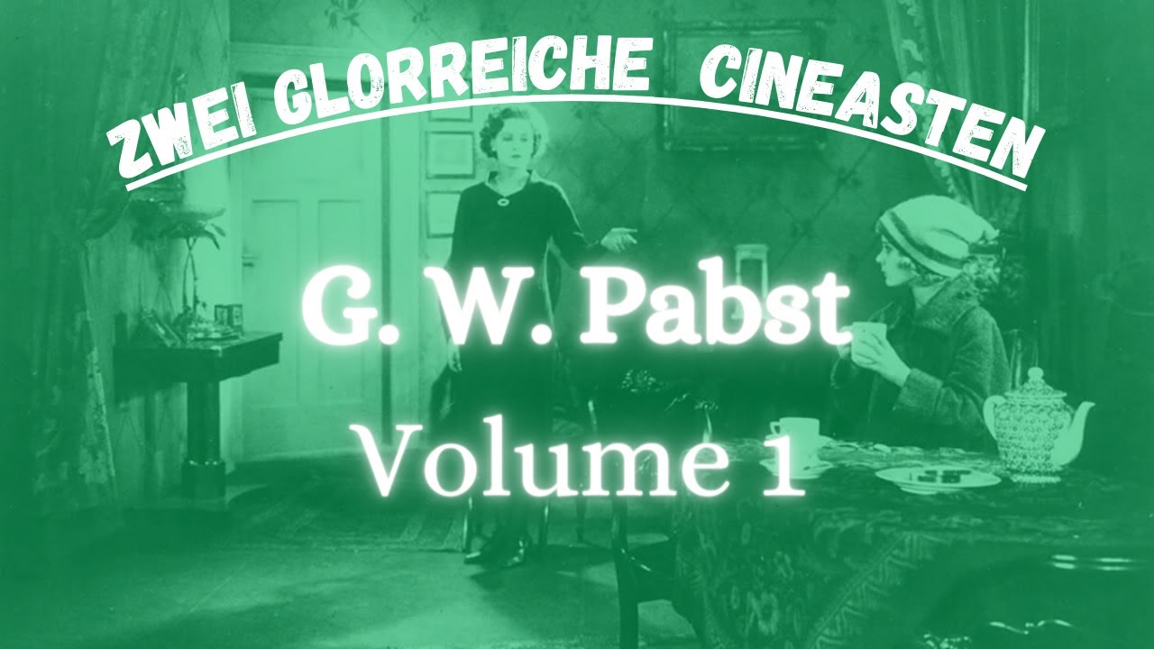 Unser Georg Wilhelm Pabst Special Volume. 1 I Zwei glorreiche Cineasten - Folge #6