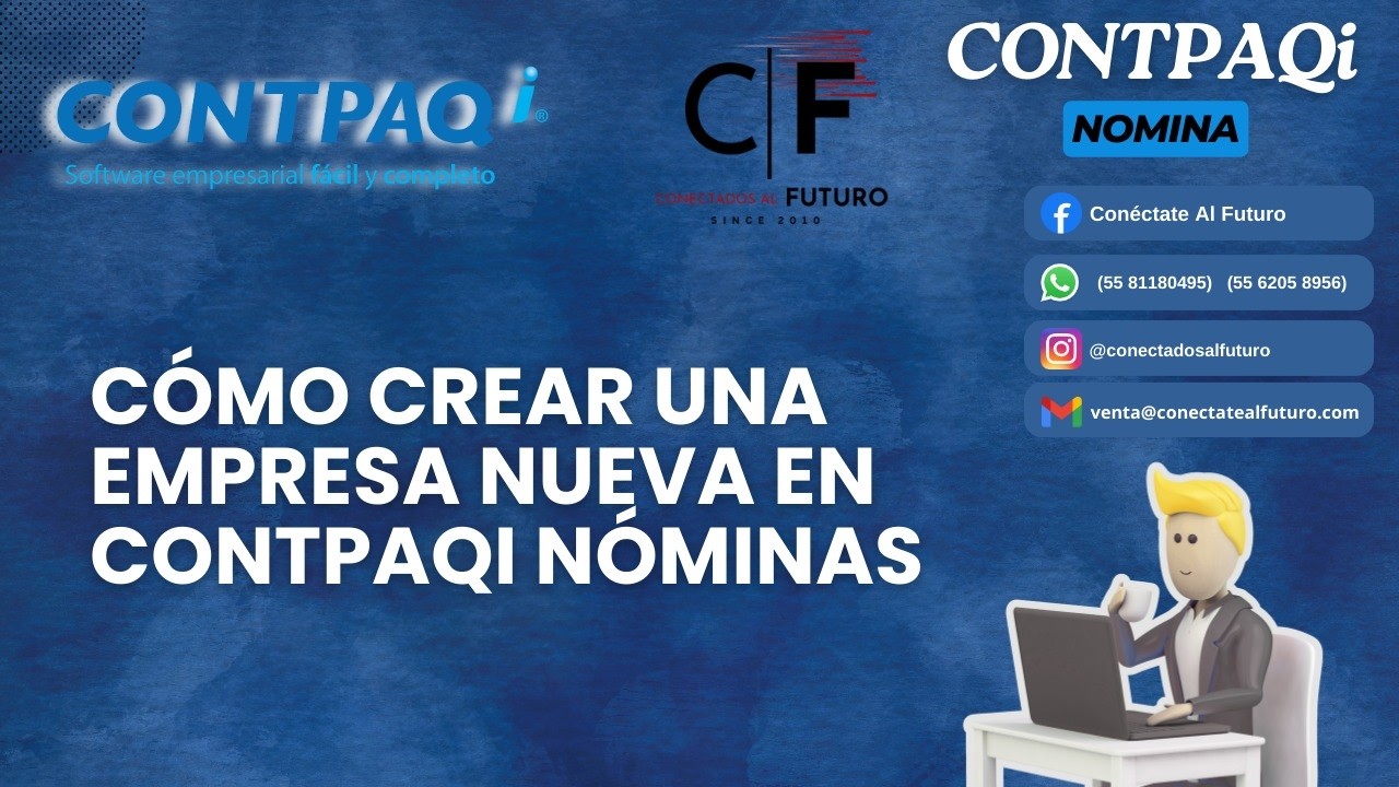 Como crear una empresa nueva en contpaqi nomina