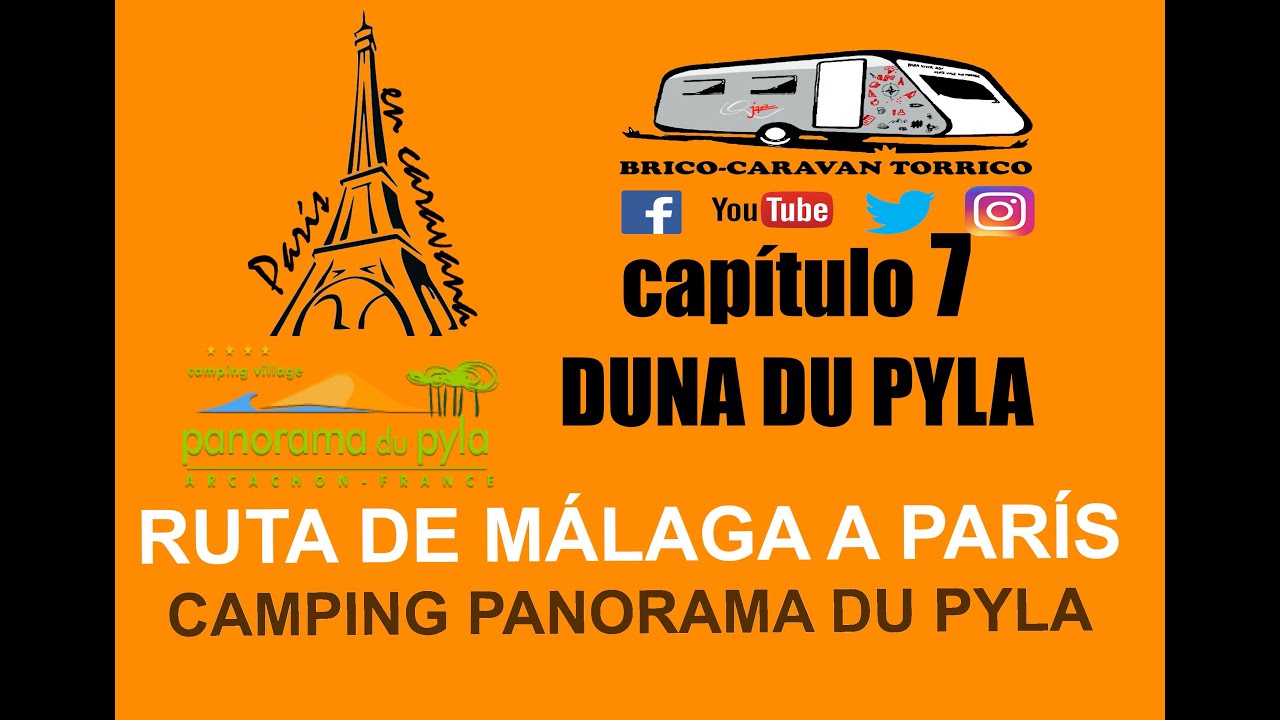 Viaje de MÁLAGA a PARÍS en CARAVANA #7 CAMPING PANORAMA DU PYLA (FRANCIA)