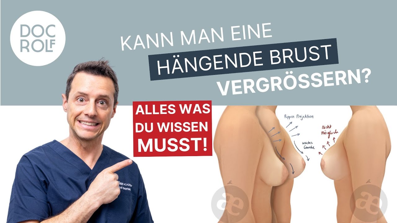 Kann man eine hängende Brust vergrössern??? Doc.Rolf erklärt