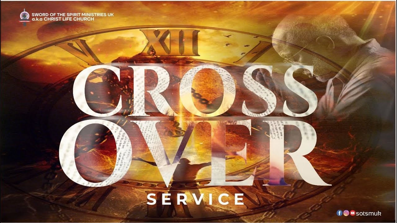 Cross Over Service 31st Dec 2025 || Christ Life Church London- | SOTSMUK|