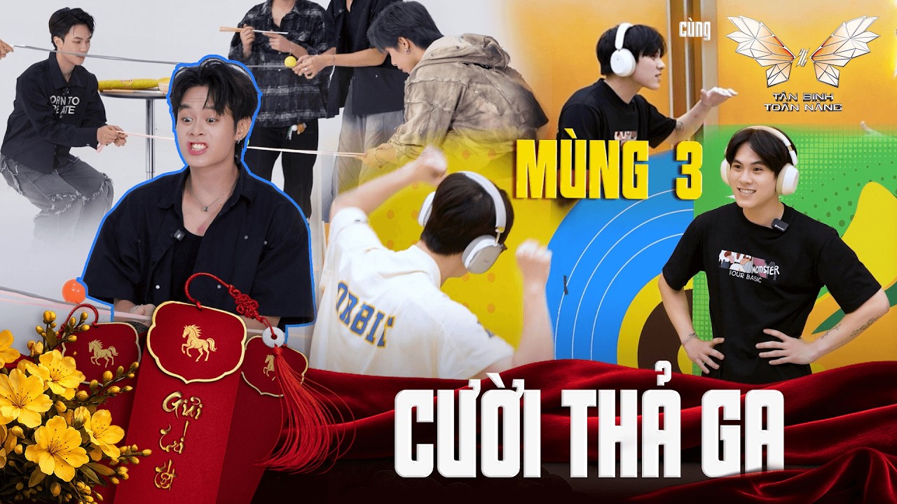CƯỜI THẢ GA NGÀY TẾT CÙNG DÀN TÂN BINH THĂNG CẤP