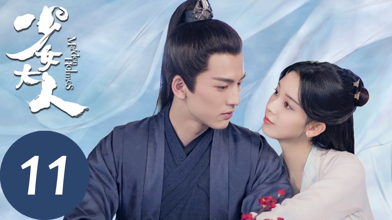 ENG SUB [Maiden Holmes] EP11&mdash;&mdash;Starring: Chen Yao, Zhang Linghe