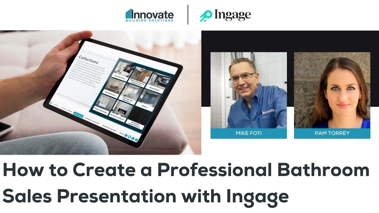 How to Create a Professional Bathroom Sales Presentation: Step-by-Step Guide to Using Ingage