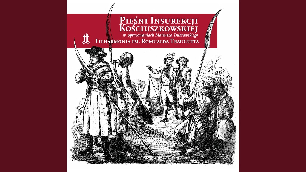 KOSYNIER / KRAKOWIAK KOSYNIERÓW / ŚPIEW KRAKUSÓW (Dalej, bracia, bierzwa kosy.)