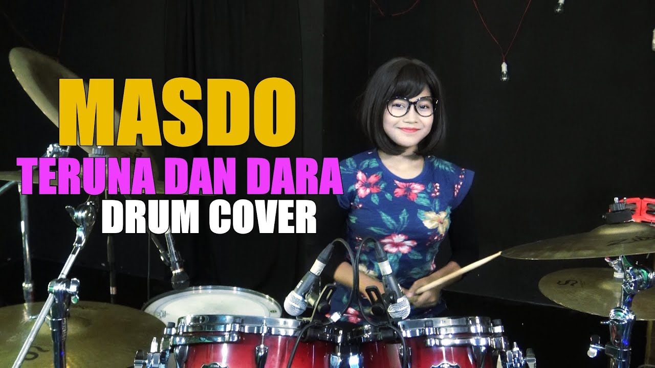 Masdo - Teruna dan Dara Drum Cover by Nur Amira Syahira