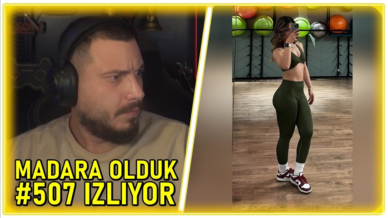 Ataberk Doğan | Madara Olduk #507 İzliyor